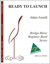 Ready to Launch Concert Band sheet music cover Thumbnail